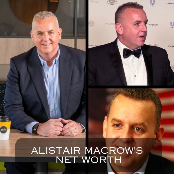 Alistair Macrow Net Worth
